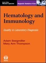 Hematology And Immunology: Diagnostic Standards Of Care