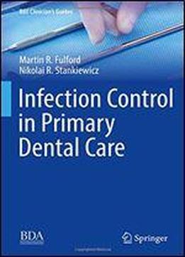 Infection Control In Primary Dental Care