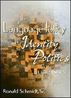 Language Policy & Identity In The U.S