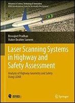 Laser Scanning Systems In Highway And Safety Assessment: Analysis Of Highway Geometry And Safety Using Lidar