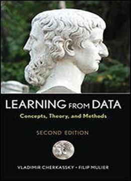 Learning From Data: Concepts, Theory, And Methods (wiley Ieee)