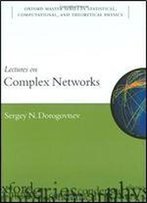 Lectures On Complex Networks