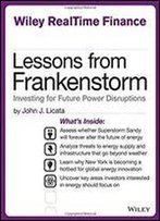 Lessons From Frankenstorm: Investing For Future Power Disruptions (Wiley Realtime Finance)