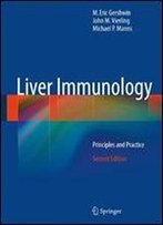 Liver Immunology: Principles And Practice