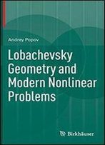 Lobachevsky Geometry And Modern Nonlinear Problems