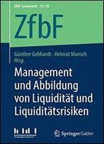 Management Und Abbildung Von Liquiditt Und Liquidittsrisiken