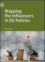 Mapping The Influencers In Eu Policies
