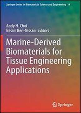 Marine-derived Biomaterials For Tissue Engineering Applications