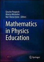Mathematics In Physics Education