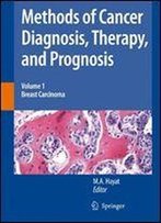 Methods Of Cancer Diagnosis, Therapy And Prognosis: Breast Carcinoma