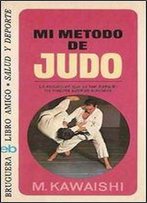 Mi Metodo De Judo