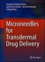 Microneedles For Transdermal Drug Delivery