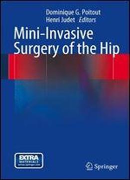 Mini-invasive Surgery Of The Hip