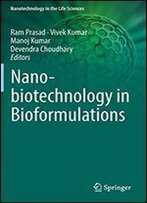Nanobiotechnology In Bioformulations