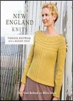 New England Knits: Timeless Knitwear With A Modern Twist