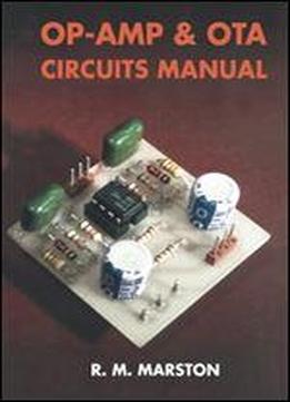 Op-amp Circuits Manual: Including Ota Circuits
