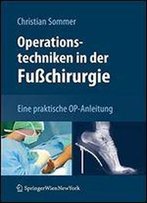 Operationstechniken In Der Fuchirurgie: Eine Praktische Op-Anleitung
