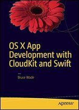 Os X App Development With Cloudkit And Swift