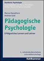 Padagogische Psychologie: Erfolgreiches Lernen Und Lehren
