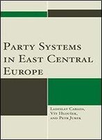 Party Systems In East Central Europe