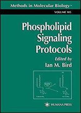 Phospholipid Signaling Protocols (methods In Molecular Biology)