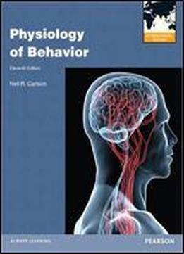 Physiology Of Behavior: International Edition