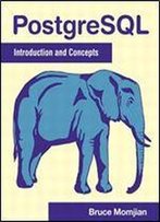 Postgresql: Introduction And Concepts