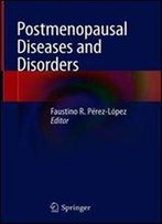 Postmenopausal Diseases And Disorders