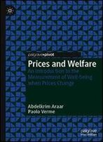 Prices And Welfare: An Introduction To The Measurement Of Well-Being When Prices Change