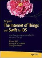 Program The Internet Of Things With Swift For Ios