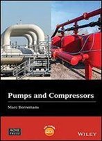 Pumps And Compressors (Wiley-Asme Press Series)