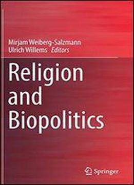 Religion And Biopolitics