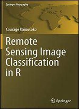 Remote Sensing Image Classification In R
