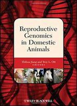 Reproductive Genomics In Domestic Animals