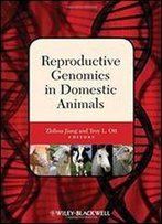 Reproductive Genomics In Domestic Animals