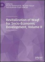 Revitalization Of Waqf For Socio-Economic Development