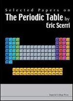 Selected Papers On The Periodic Table