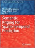 Semantic Kriging For Spatio-Temporal Prediction