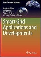 Smart Grid Applications And Developments
