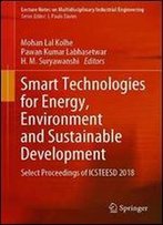 Smart Technologies For Energy, Environment And Sustainable Development: Select Proceedings Of Icsteesd 2018