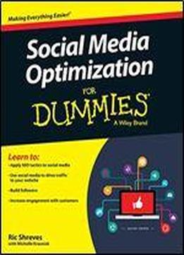 Social Media Optimization For Dummies