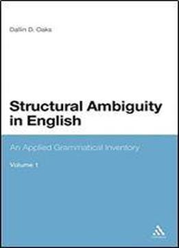 Structural Ambiguity In English: An Applied Grammatical Inventory
