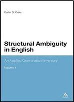 Structural Ambiguity In English: An Applied Grammatical Inventory