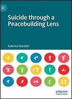 Suicide Through A Peacebuilding Lens