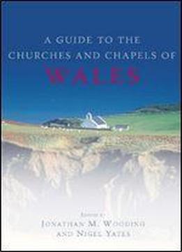 The Churches And Chapels Of Wales (pocket Guide)