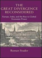 The Great Divergence Reconsidered