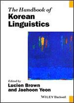 The Handbook Of Korean Linguistics