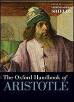 The Oxford Handbook Of Aristotle