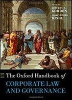 The Oxford Handbook Of Corporate Law And Governance