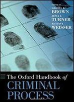 The Oxford Handbook Of Criminal Process